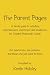 The Parent Pages: A Family Guide to activities, entertainment, enrichment and academi...