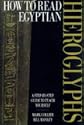 How to Read Egyptian Hieroglyphs