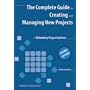 The Complete Guide to Creating and Managing New Projects for Voluntary Organisations