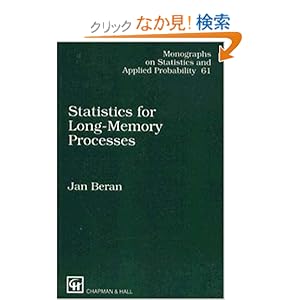 【クリックでお店のこの商品のページへ】Statistics for Long-Memory Processes (Chapman & Hall/CRC Monographs on Statistics & Applied Probability): Jan Beran: 洋書