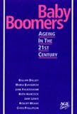 Baby Boomers: Ageing in the 21st Century