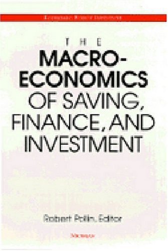 The Macroeconomics of Saving, Finance, and Investment