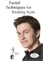 Facial Techniques for Treating Acne