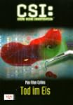 CSI 08. Tod im Eis