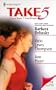 Take 5: Volume #6: Sizzling Love Stories