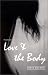 Poems to Love and the Body