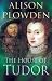 The House of Tudor