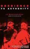 Obedience to Authority: An Experimental View (Perennial Classics)