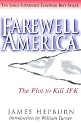 Farewell America: The Plot to Kill JFK