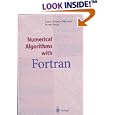 Numerical Algorithms With Fortran by  Gisela Engeln-Mullges and Frank Uhlig