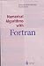 Book Numerical Algorithms With Fortran