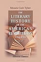 The Literary History of the American Revolution, 1763-1783.