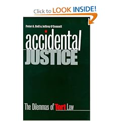 Accidental Justice: The Dilemmas of Tort Law (Yale Contemporary Law Series)