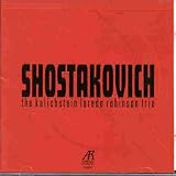 Shostakovich: The Complete Trios & Sonatas