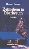 Bethlehem in Oberkreuth - Hannes Burger