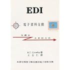 Click here to buy EDI: Charting a Course to the Future (Chinese Edition) by  R. T. Crowley.