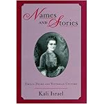 Names and Stories: Emilia Dilke and Victorian Culture book cover