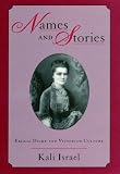 Names and Stories: Emilia Dilke and Victorian Culture