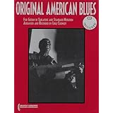 Original American Blues: Guitar Arrangements [Paperback]