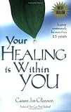 Your Healing Is Within You