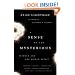 A Sense of the Mysterious: Science and the Human Spirit