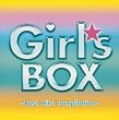 Girl�fs Box~Best Hits Compilation~