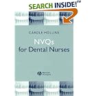 NVQs for Dental Nurses by  Carole Hollins