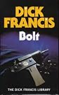 Bolt (Dick Francis Library)