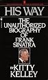 His Way: An Unauthorized Biography Of Frank Sinatra