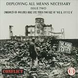 Deploying All Means Necessary