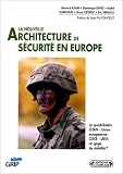La nouvelle architecture de s�curit� en Europe