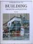 Introduction to Building: Drawing & Painting (English and Japanese Edition)