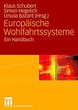 Handbuch Europ�ische Wohlfahrtssysteme: Ein Handbuch - 