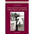  Place and Native American Indian History and Culture (American Studies: Culture, Society and the Arts)  by Joy Porter