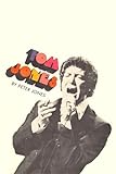 Tom Jones : biography of a great star