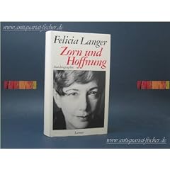 Zorn und Hoffnung . Autobiographie.