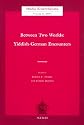 Between Two Worlds: Yiddish-German Encounters (Studia Rosenthaliana)