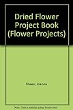 The dried flower project book