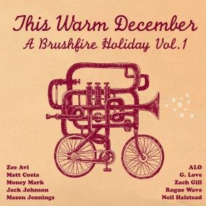 artist - This Warm December: Brushfire Holiday