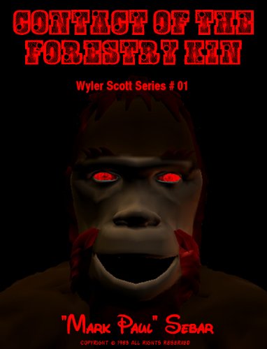 Contact Of The Forestry Kin (The Sheriff Wyler Scott Series)