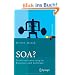 SOA?: Serviceorientierung in Business und Software (Xpert.press)
