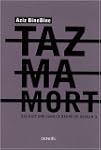 TAZMAMORT : DIX-HUIT ANS DANS LE BAGN...