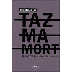 Tazmamort, dix-huit ans dans le bagne de Hassan II