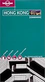 Lonely Planet Hong Kong: Condensed (Lonely Planet Hong Kong Condensed)