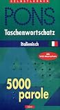 PONS Taschenwortschatz Italienisch. 5000 parole. Mit VHS- Wortschatz. (Lernmaterialien)