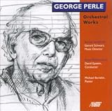 George Perle: Orchestral Works