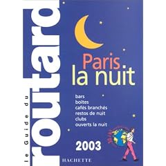 Guide du Routard : Paris la nuit 2003