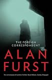 The Foreign Correspondent: A Novel