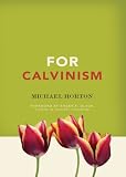 For Calvinism