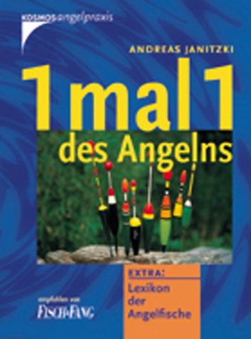 1 mal 1 des Angelns. Extra: Lexikon der Angelfische